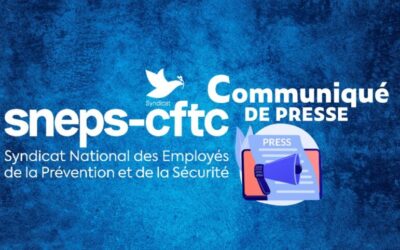 COMMUNIQUÉ – Le SNEPS participe à la mission relative à la fragilité économique du secteur de la sécurité privée